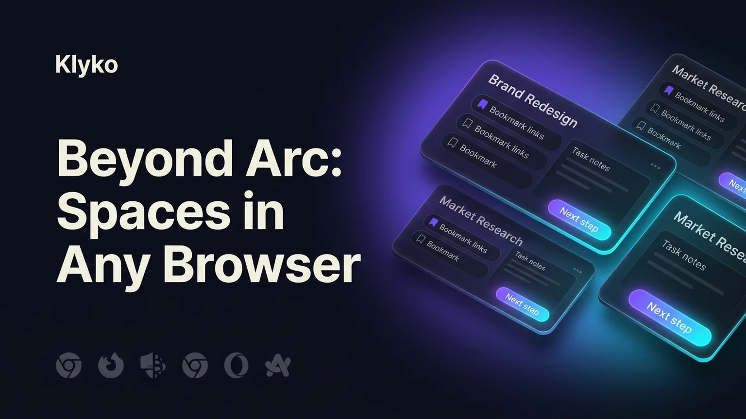 Comparison illustration of Arc Browser alternatives showing project spaces with links, notes, and tasks working seamlessly across any browser