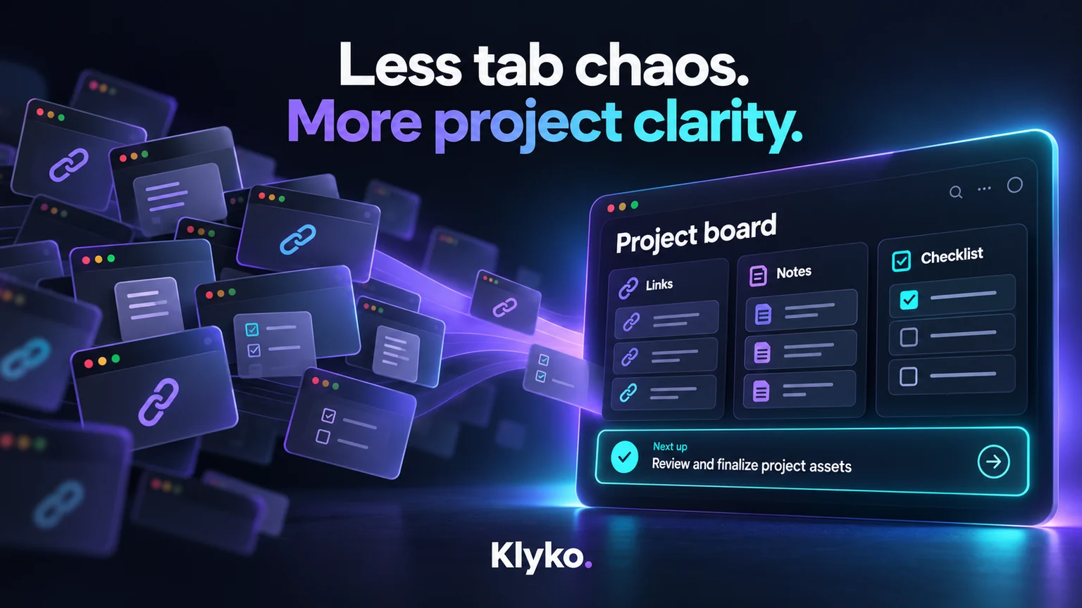 Illustration of scattered browser tabs organized into links, notes, and a checklist in Klyko